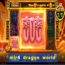 mir4 dragon world private server